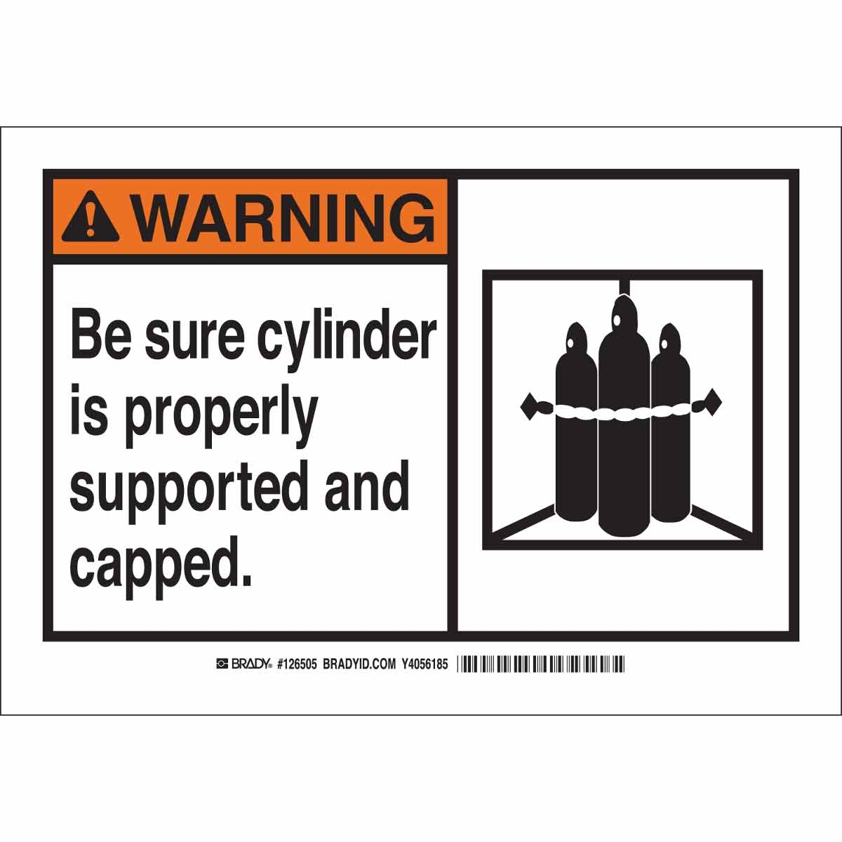 WARNING Be Sure Cylinder Is Properly Supported And Capped. Sign, 7