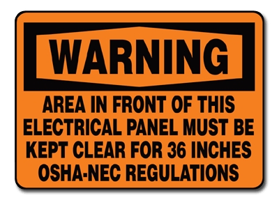 Electrical Signs: Warning Area In Front Of This Electrical Panel Must ...